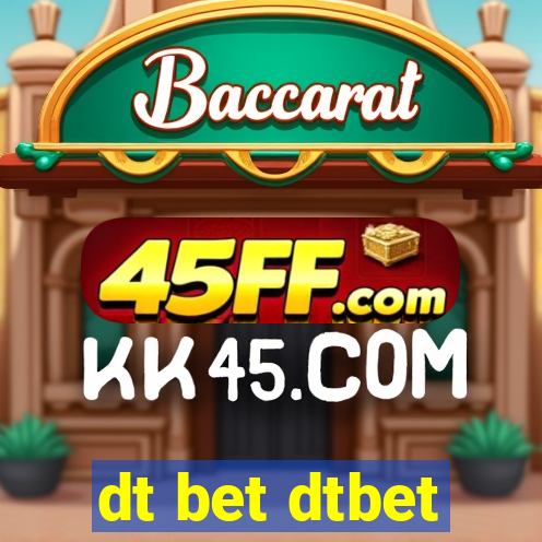 dt bet dtbet